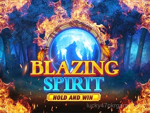 Blazing Spirit Hold and Win